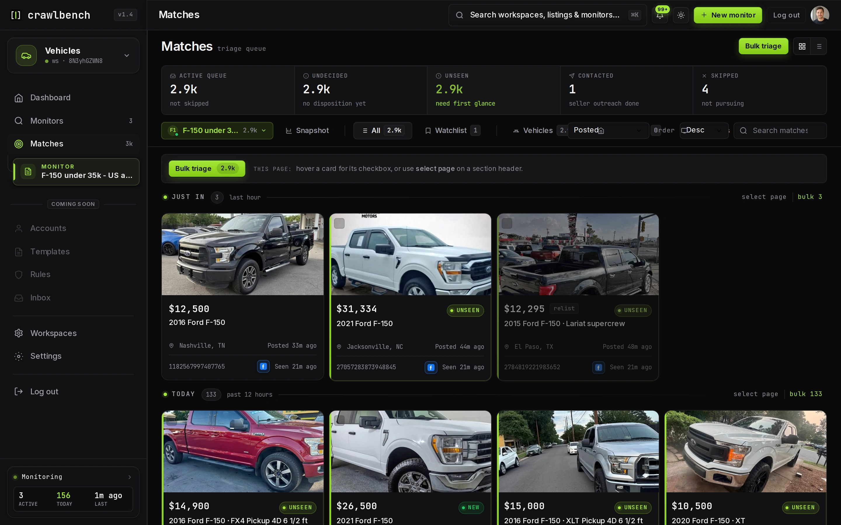 Crawlbench matches queue for a vehicle monitor